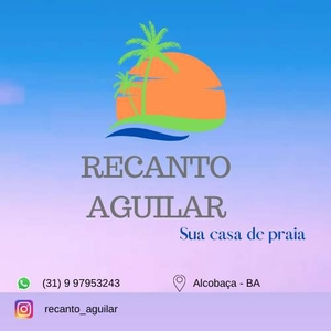 Recanto Aguilar, sua casa de praia na Bahia!