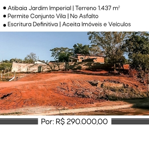 Terreno em Jardim Imperial, Atibaia/SP de 1437m² à venda por R$ 288.000,00