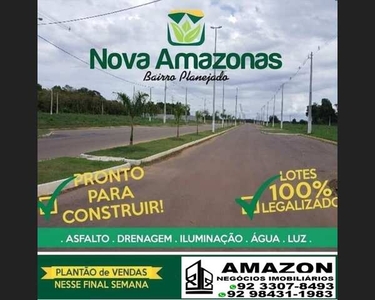 Lot. Nova Amazonas: Lotes partir de 200M², Rodovia Carlos Braga, Pronto Para Construir!