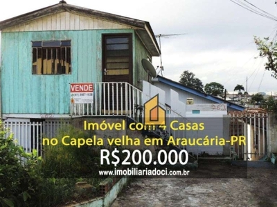 Imóvel com 04 casas no capela velha em araucária-pr