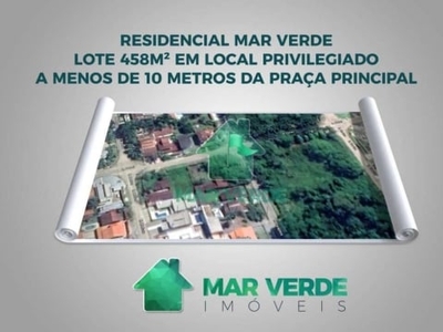 Oportunidade lote 458 m² esquina residencial mar verde r$370.000