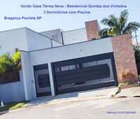 Vendo Casa T?rrea Nova (Com Piscina) Quintas dos Vinhedos Bragan?a Paulista SP